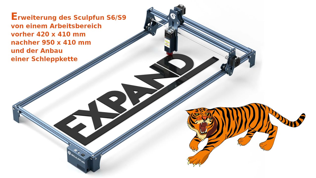 Sculpfun S9 Expansion Kit und zusätzliche  Schleppkette
