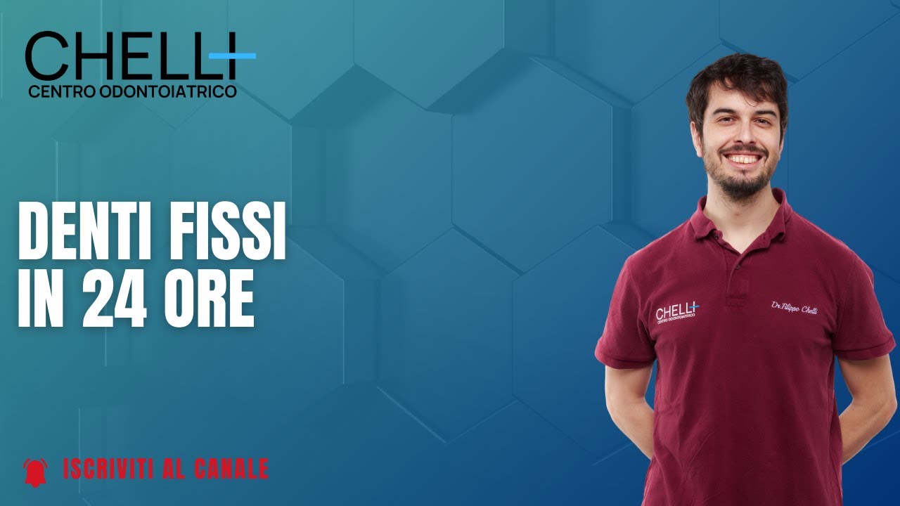 Denti fissi entro 24 ore - Chelli Centro Odontoiatrico