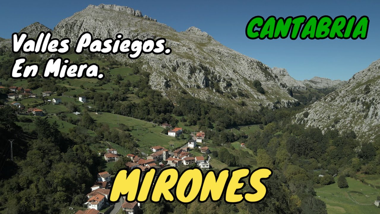 MIRONES a vista de pájaro. En Miera. Valles Pasiegos. CANTABRIA
