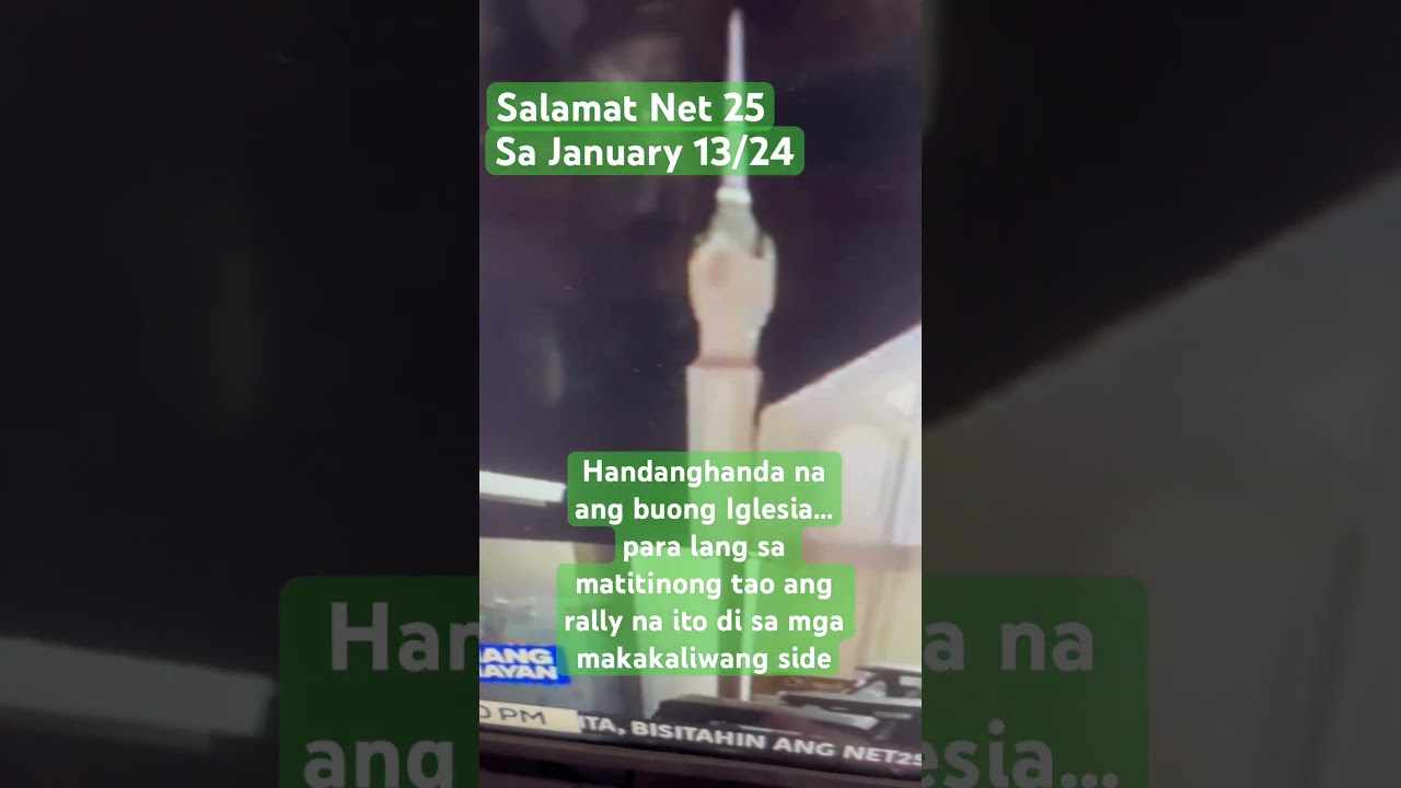 Salamat Net25#Rally//13/24#trending#shortsviral#viralvideo