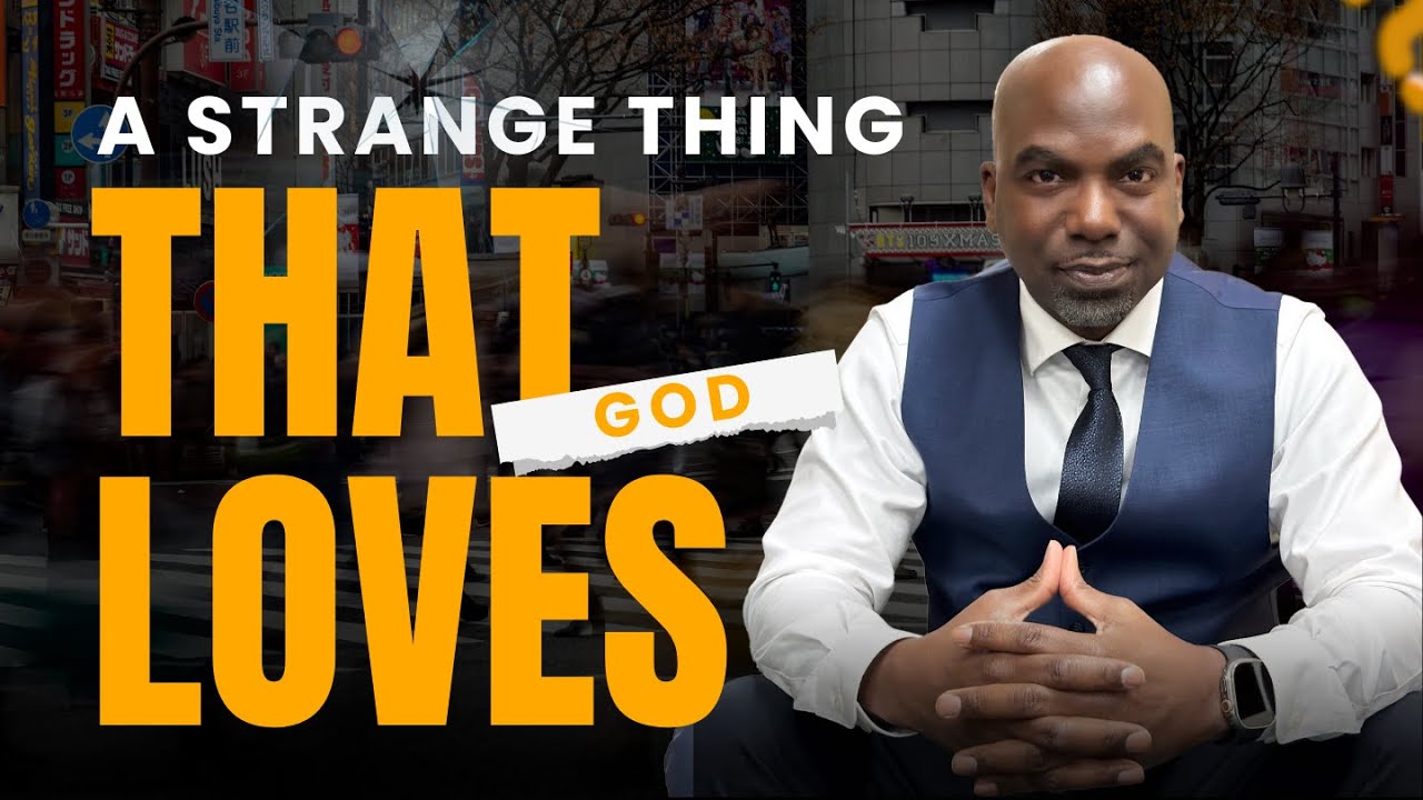 A Strange Thing That God Loves - Dwayne Lemon, October 18, 2025