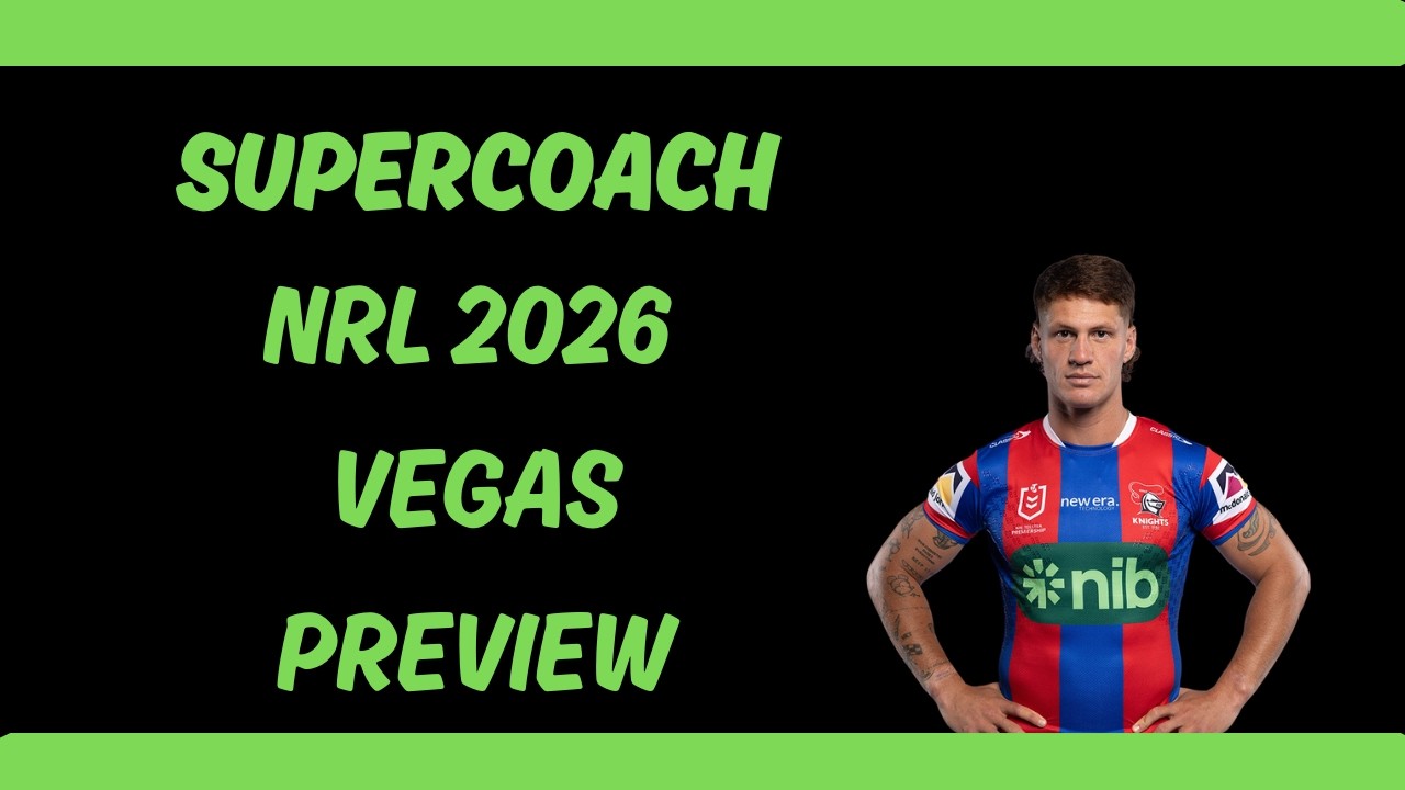 SuperCoach NRL 2026 Round 1 Vegas Review
