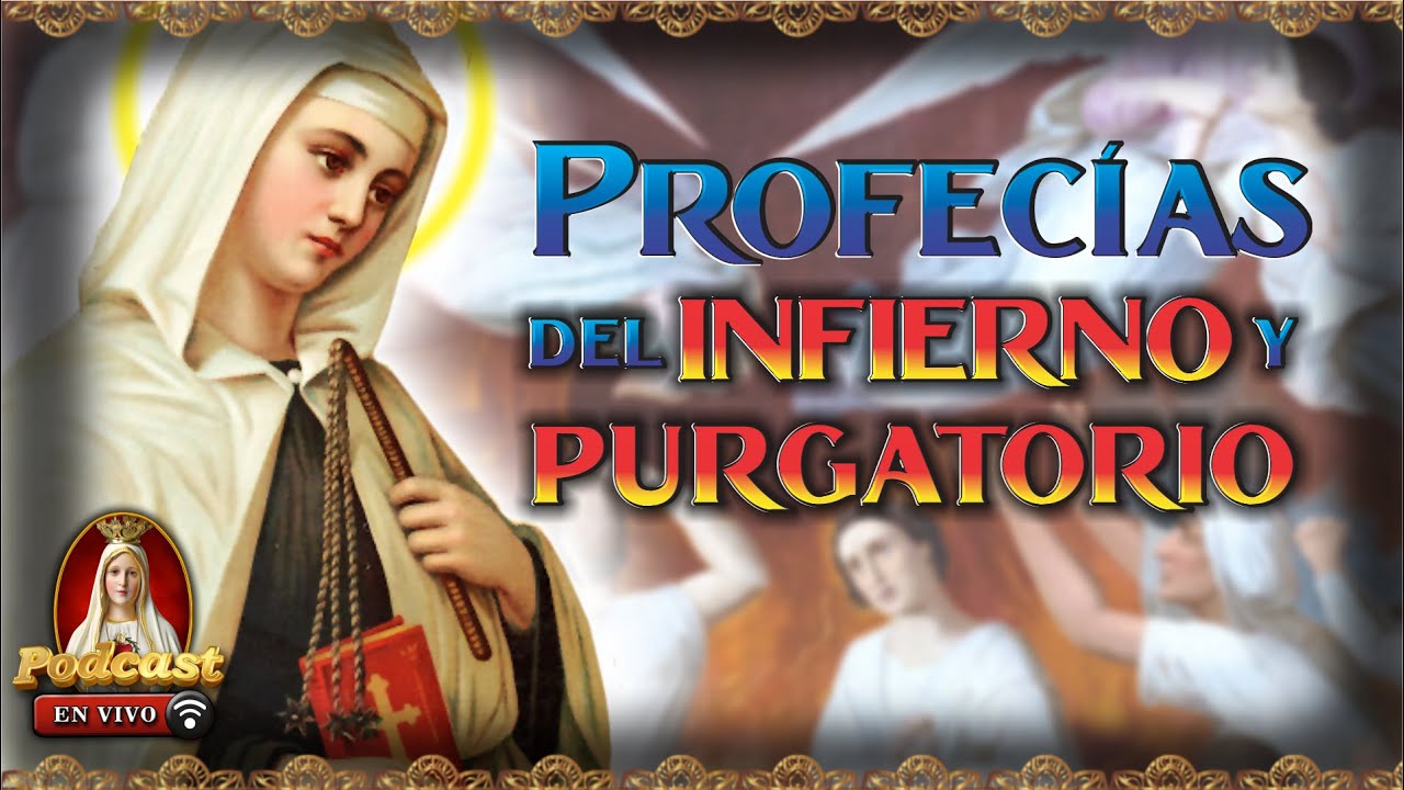 Advertencias sobre el Purgatorio y el Infierno 🎙️29° Podcast Caballeros de la Virgen en Vivo🔴