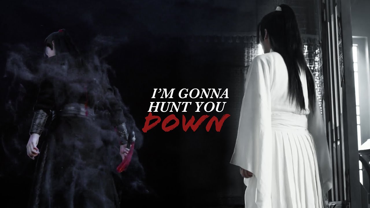 [Wei Wuxian & Nie Huaisang parallels] I'm gonna hunt you down