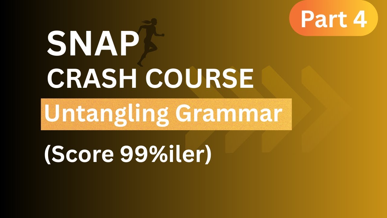 SNAP 2025 Crash Course | Untangling Grammar | SNAP Grammar Questions #snap2025