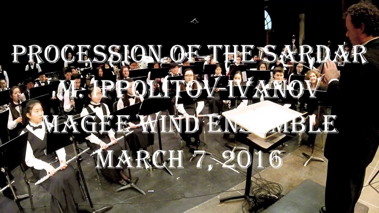 Procession of the Sardar - Magee Wind Ensemble