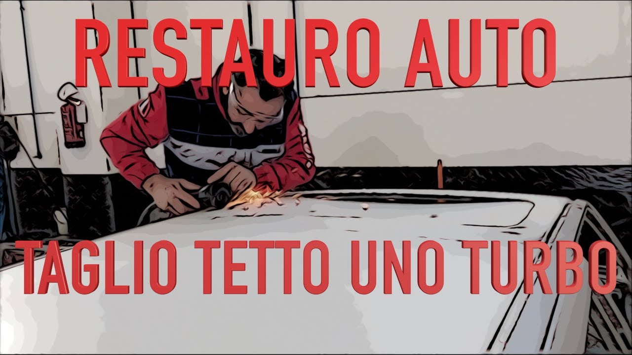 Restauro Auto : Taglio tetto Fiat Uno Turbo