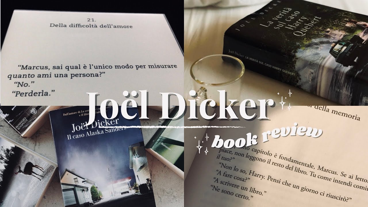 La Verità Sul Caso Harry Quebert + Il Caso Alaska Sanders 🌙 | book review