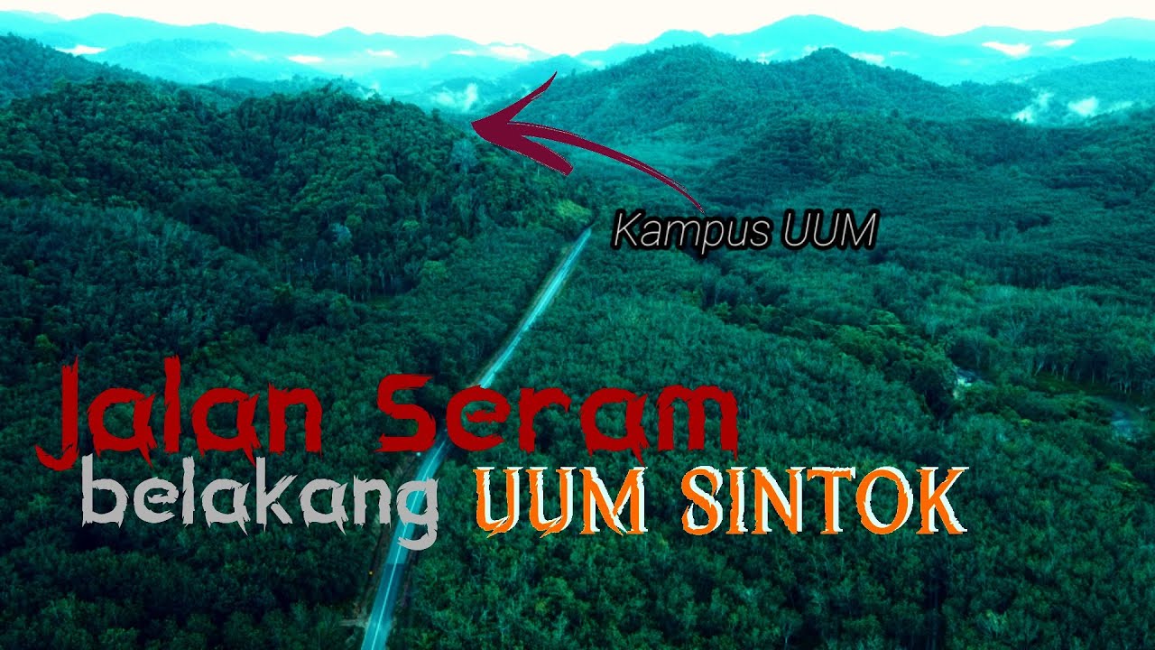 Jalan Berdekatan Sempadan Thailand | UUM Sintok  | Ada Yang Cuba Menumpang
