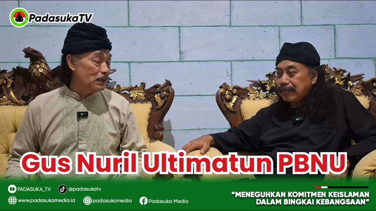 Gus Nuril Ultimatum PBNU