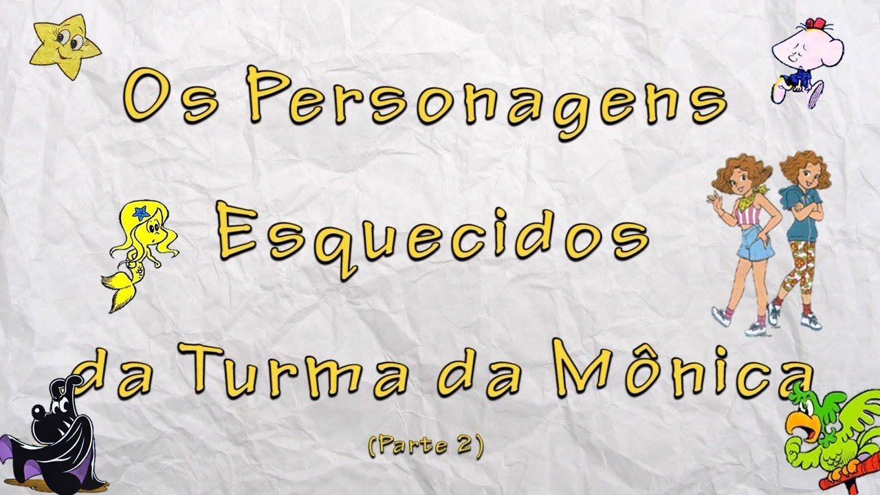 Os personagens ESQUECIDOS da Turma da Mônica - Parte 2