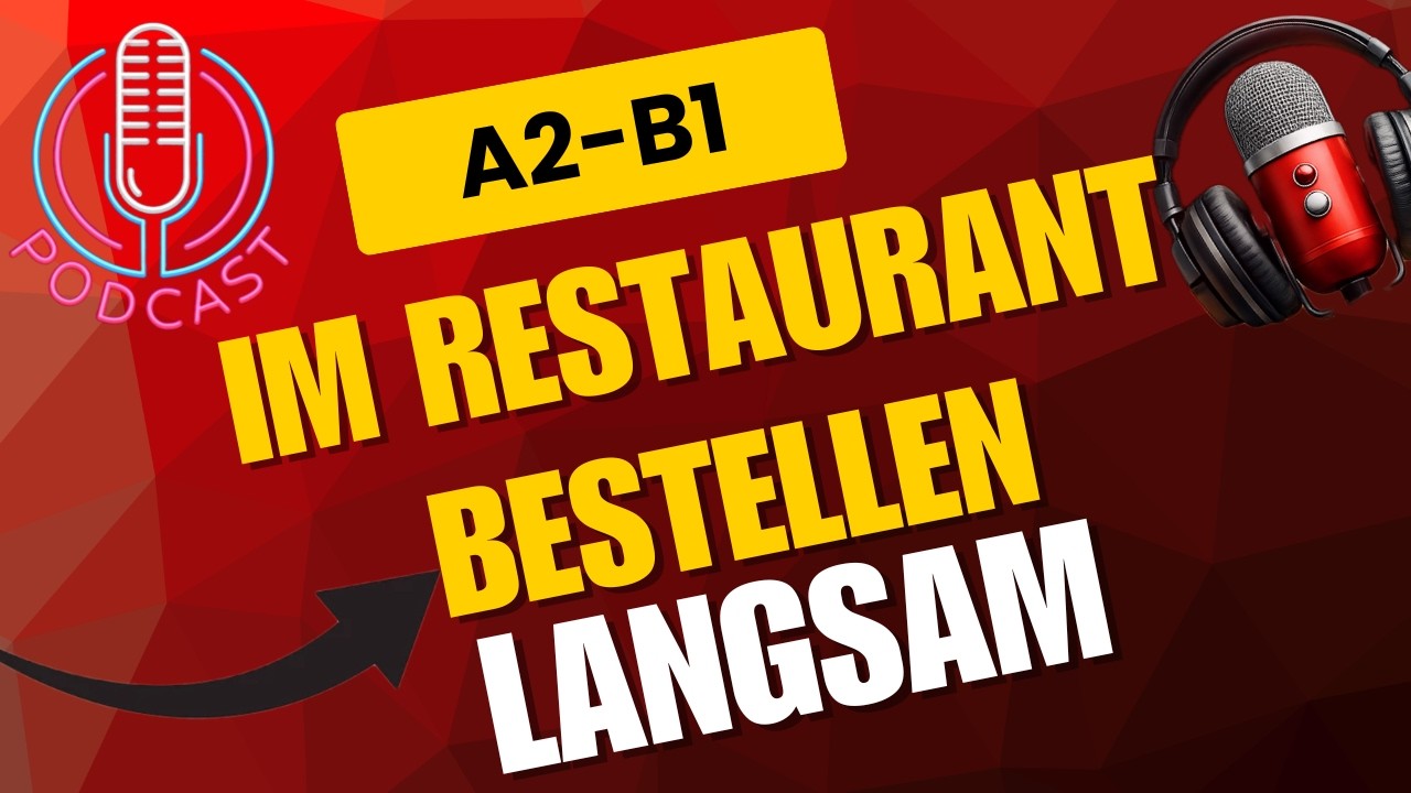 Deutsch Podcast | Im Restaurant bestellen A2–B1