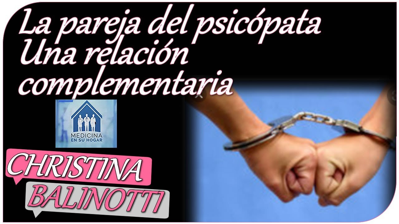 La pareja del psicópata - Una relación complementaria