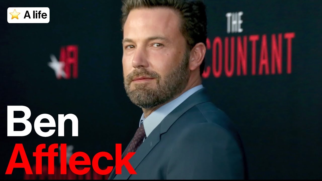 The Life of Ben Affleck
