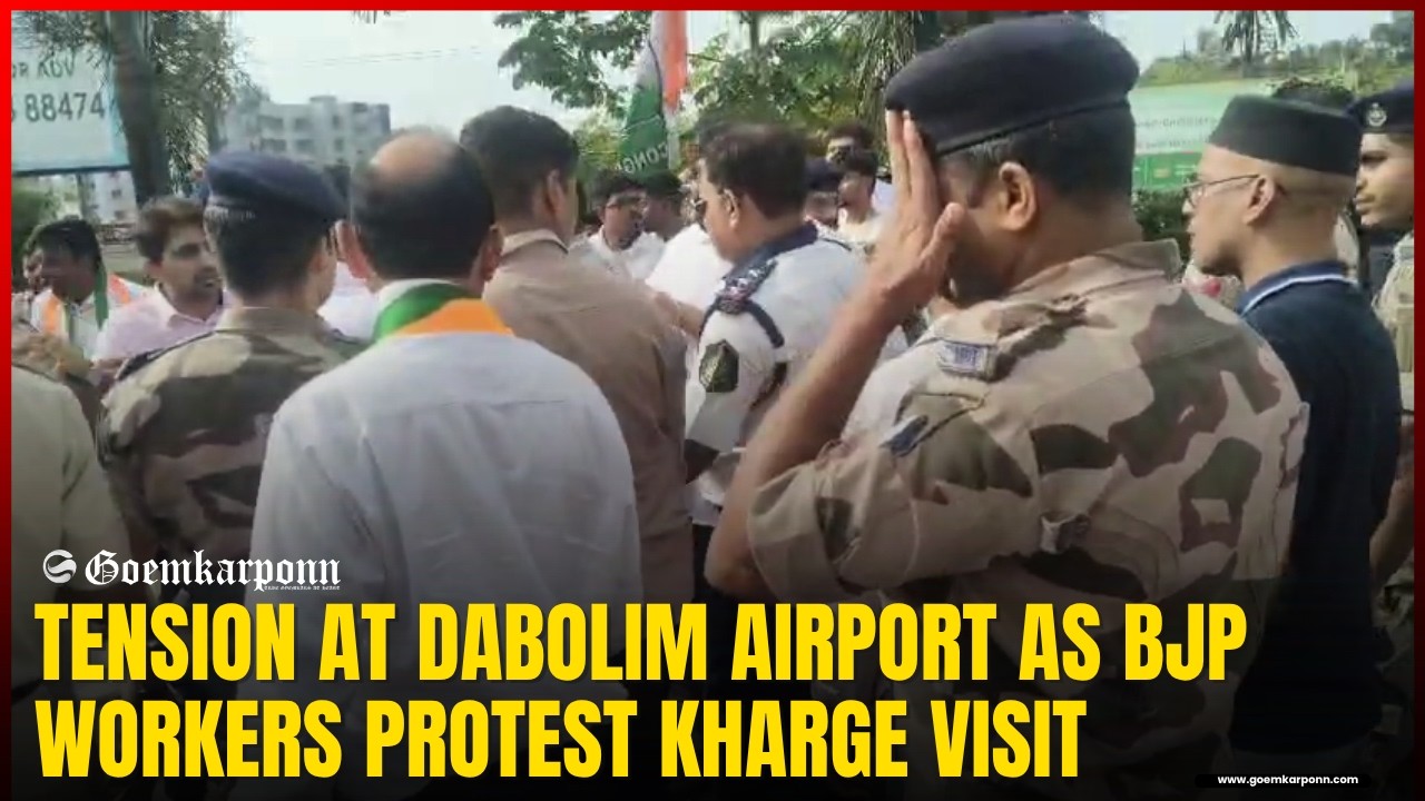 Tension at Dabolim Airport as BJP Workers Protest Kharge Visit
