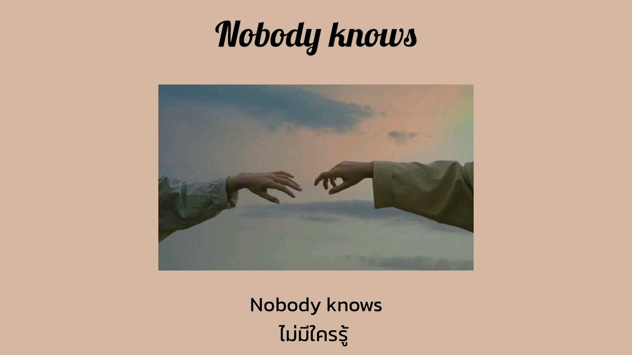 [THAISUB] Nobody knows - STAMP & Christopher Chu แปลเพลง