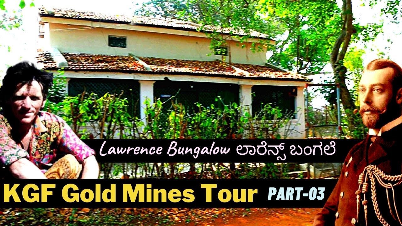 'KGF Gold Mines Tour-Ep3-Lawrence Bungalow-'ಲಾರೆನ್ಸ್ ಬಂಗಲೆ-ಚಿನ್ನದ ಗಣಿಯ ಲಾರೆನ್ಸ್ ಯಾರು?' Kalamadhyama