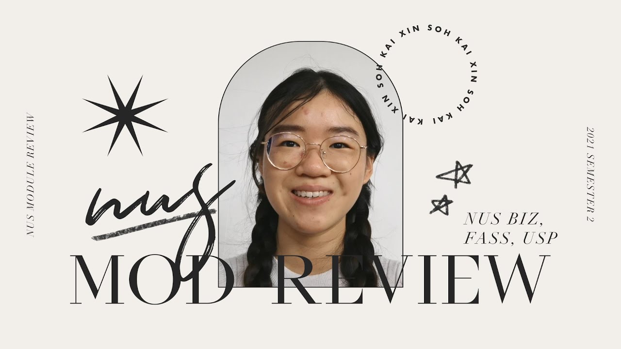 NUS Module Review 2021 (BIZ, CNM, USP)