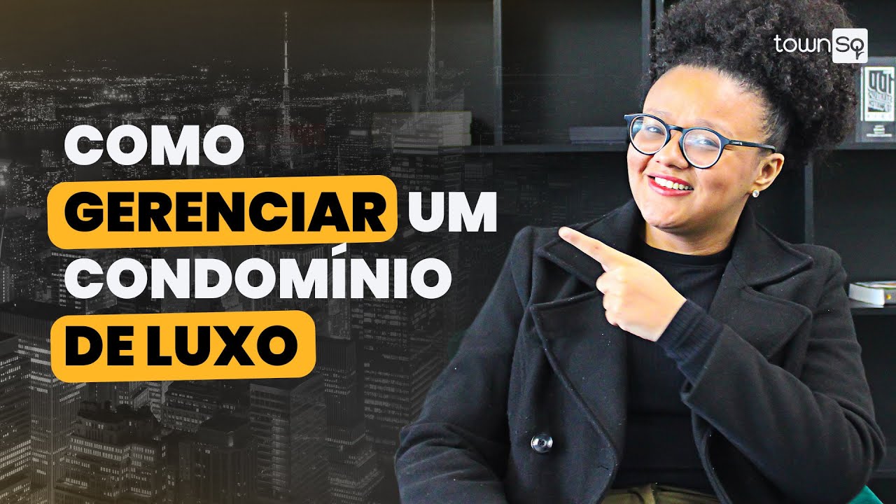 Como gerenciar condom&iacute;nios de alto padr&atilde;o com mais efici&ecirc;ncia e seguran&ccedil;a