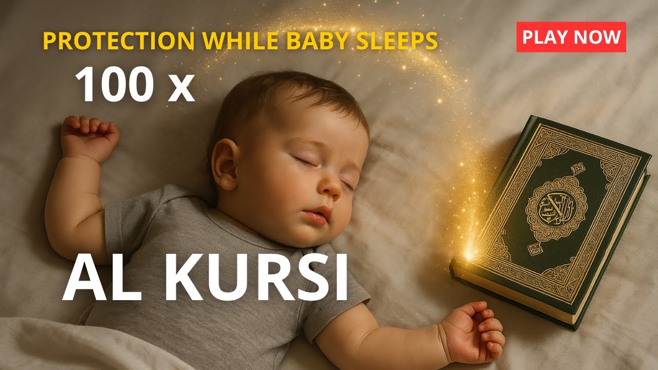 Parents’ Night Shield: Ayat al-Kursi 100× for Kids’ Protection.