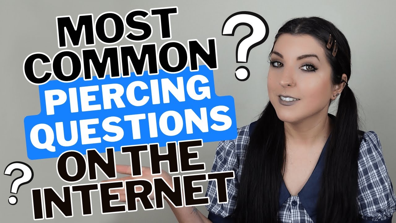 Piercer Answers Most Asked Piercing Questions On The Internet