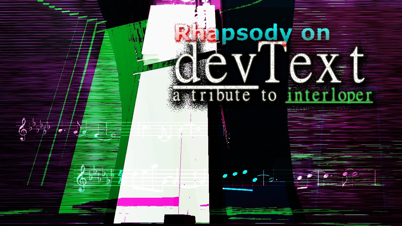 A Tribute to Interloper | Rhapsody on devText - Ferrum (2026)