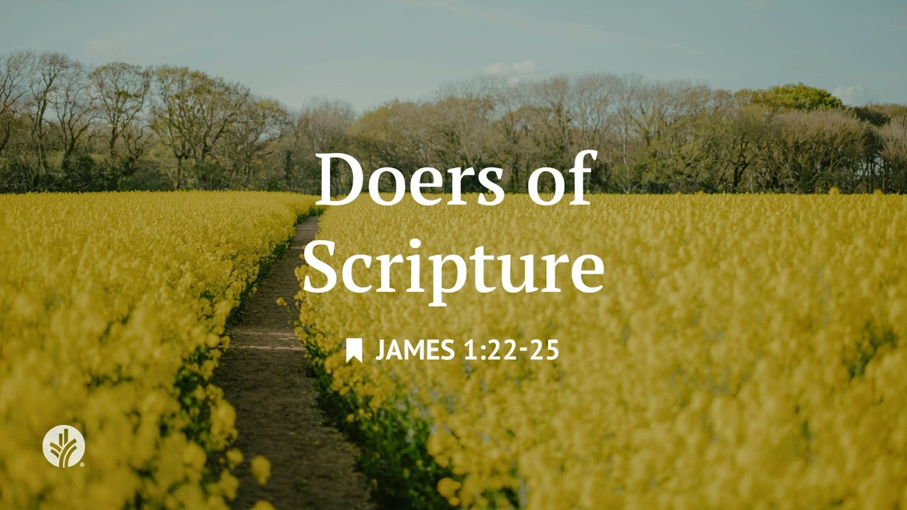 Doers of the Scriptures | Audio Reading | Our Daily Bread Devotional | April 7, 2026