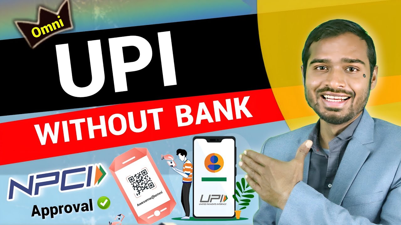 UPI id without bank account NPCI Approval ✔️ | Best upi without bank account | omni upi without bank