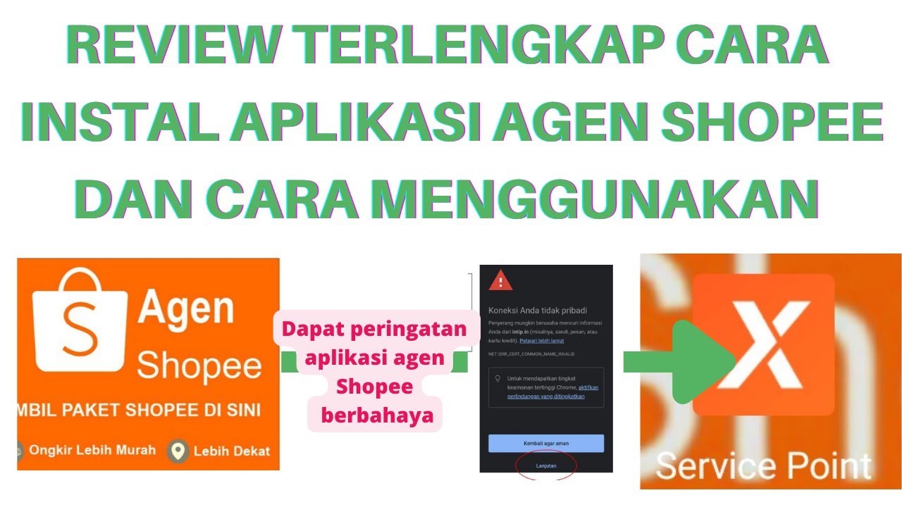 Cara menginstal aplikasi agen Shopee dan cara menggunakan aplikasi agen Shopee service point