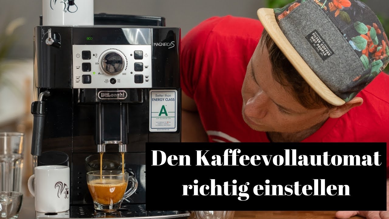 Kaffeevollautomaten Einstellen | Füllmenge, Mahlgrad und Kaffeebohnen Auswahl