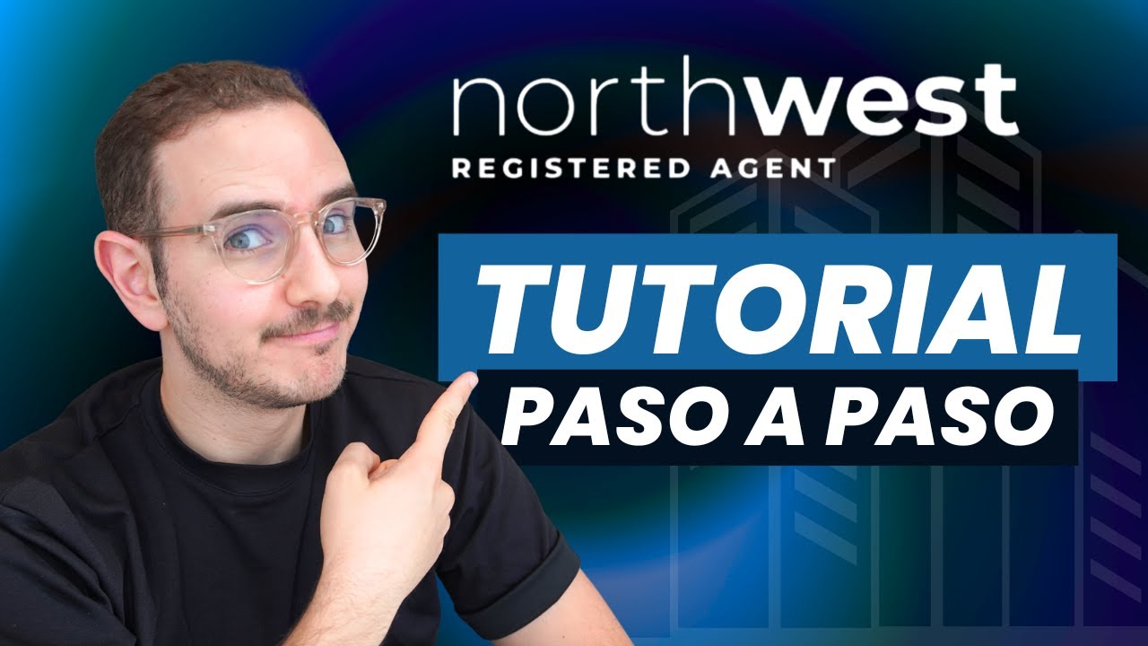 PASO A PASO de cómo ABRIR una LLC en Estados Unidos con Northwest