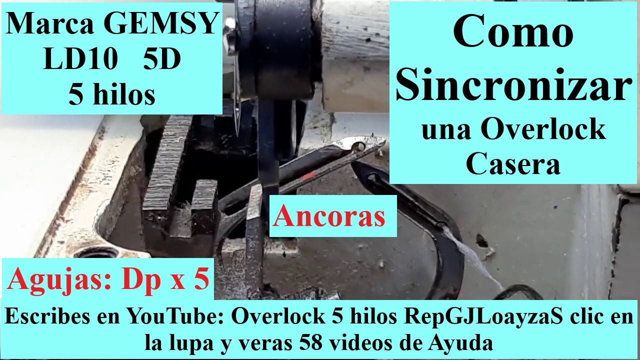 Sincronizar Barra de Aguja y sus Ancoras Remalladora GEMSY LD10   5D