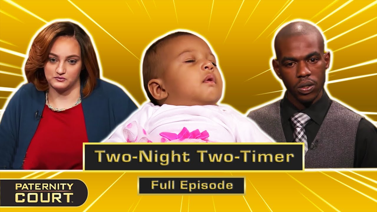 Two-Night Two-Timer: NY Tempers Flare As Women Refuse To Share (Full Episode) | Paternity Court