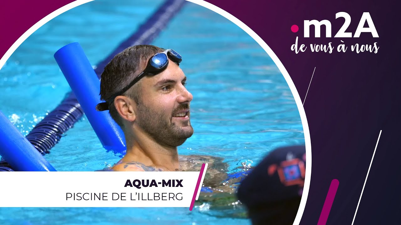 Aqua-mix à la Piscine de l'Illberg | m2A de vous à nous