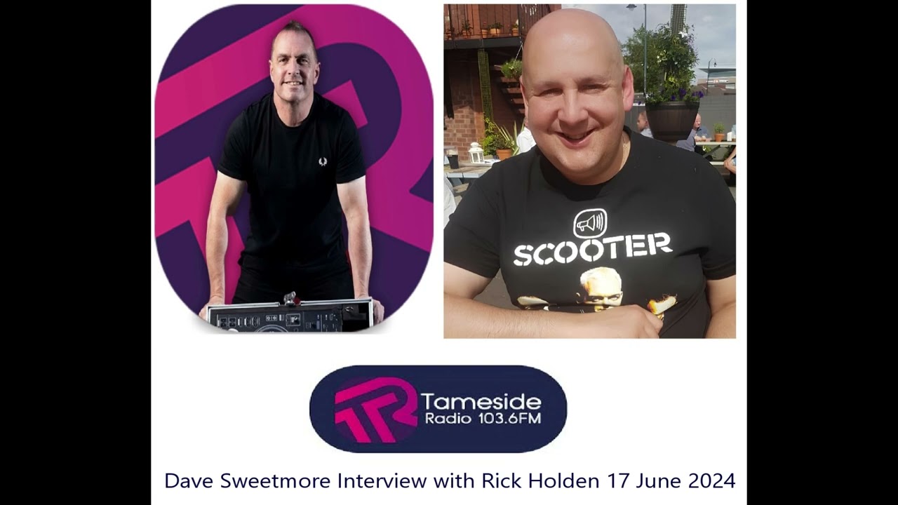Dave Sweetmore Interview with Rick Holden - 17 June 2024