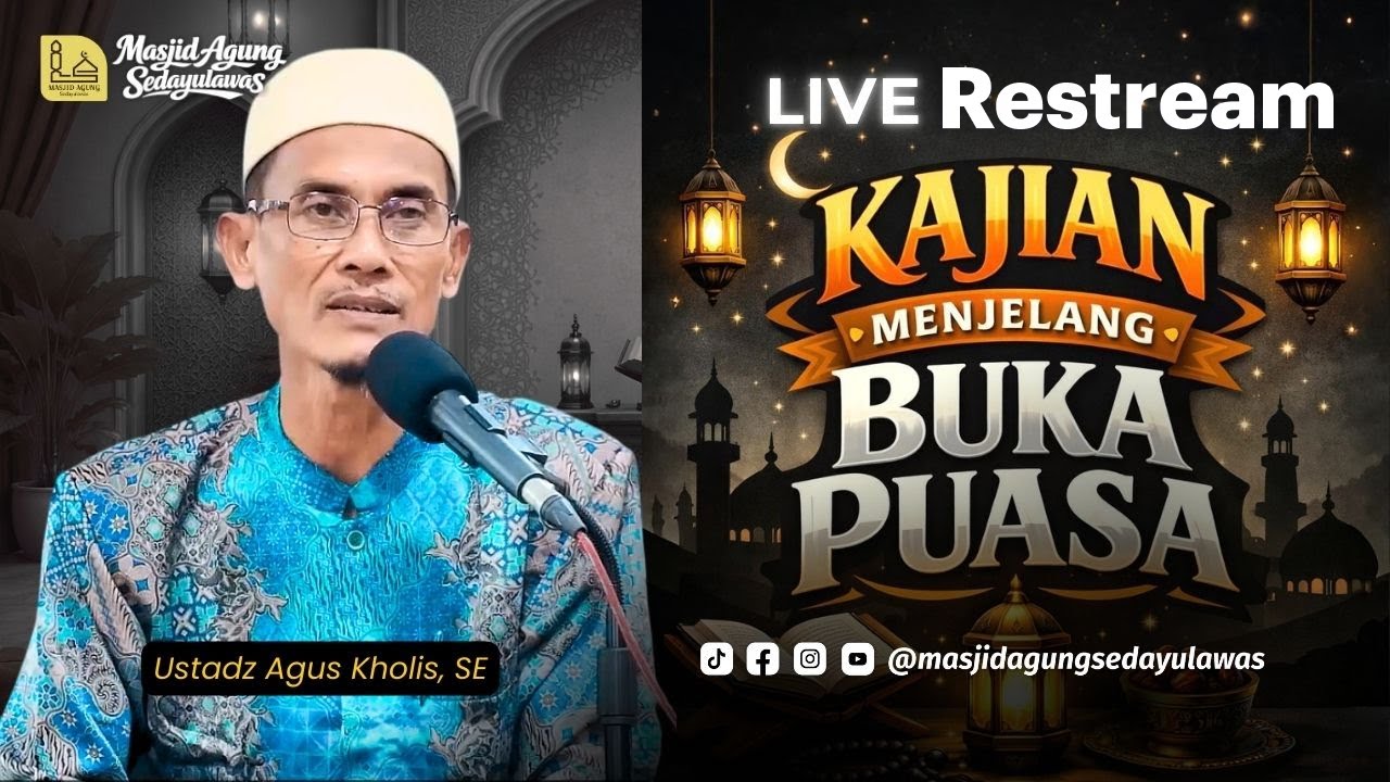 [LIVE] Kajian Menjelang Buka Puasa Masjid Agung Sedayulawas - Lamongan