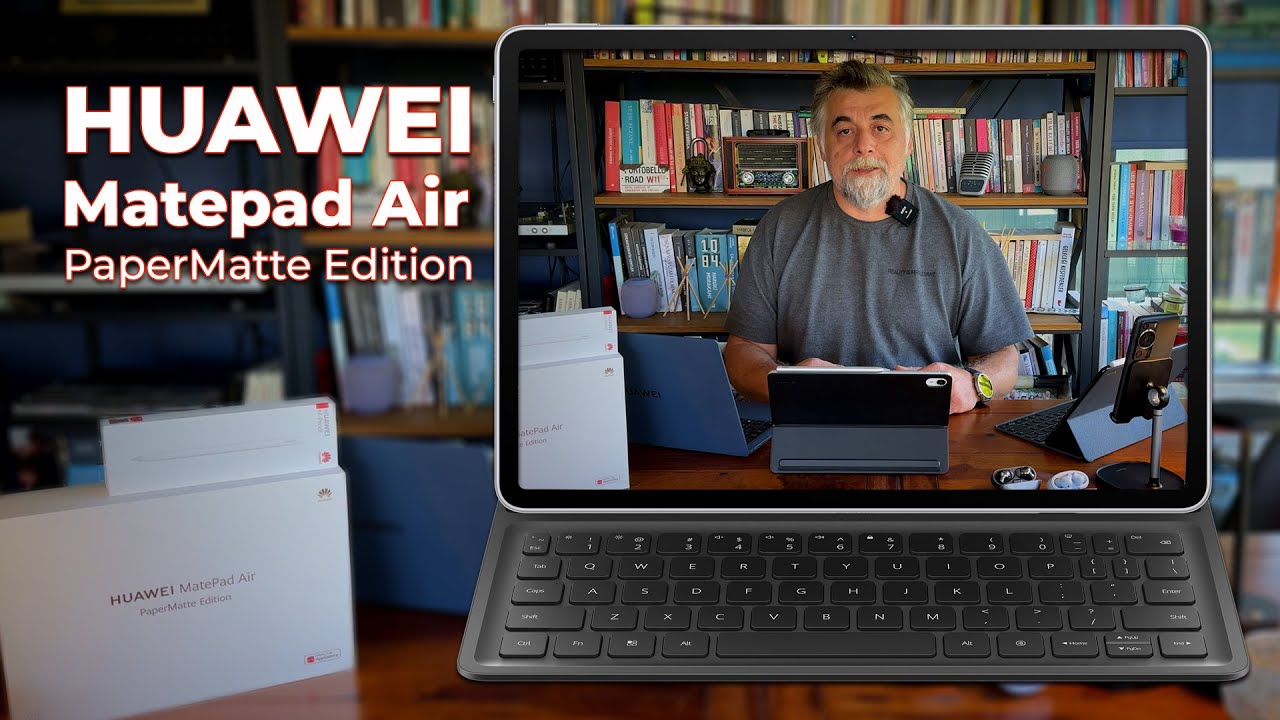 Huawei MatePad Air PaperMatte Edition Detaylı İnceleme