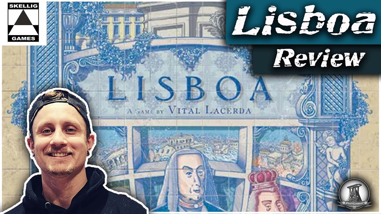 Brettspiel REVIEW | Lisboa von Skellig Games & Eagle Gryphon Games (Aufbau, Regeln und Fazit)