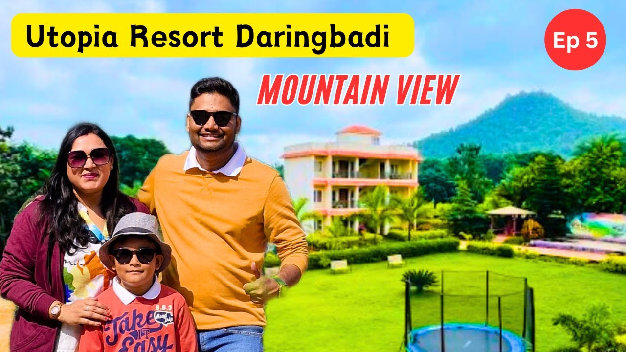 Utopia Resort Daringbadi। Daringbadi Road Trip Ep 5। Better Living