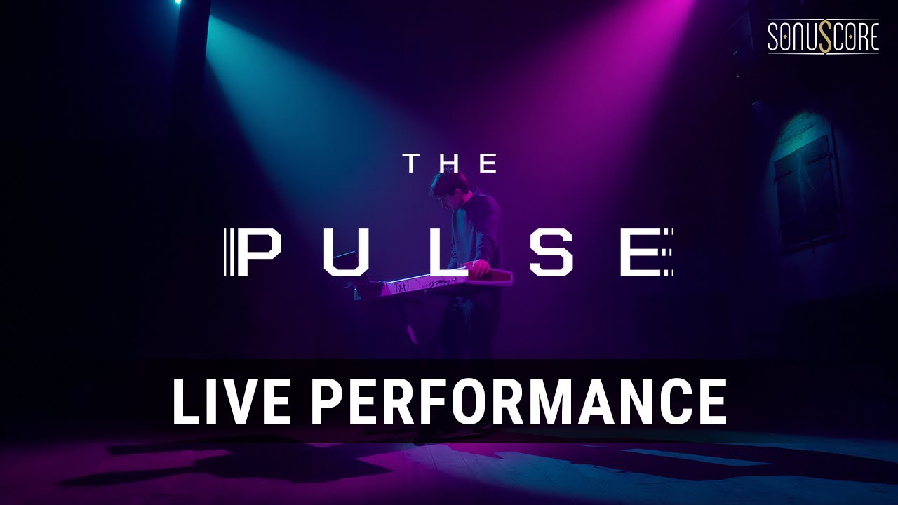 THE PULSE | Live Performance