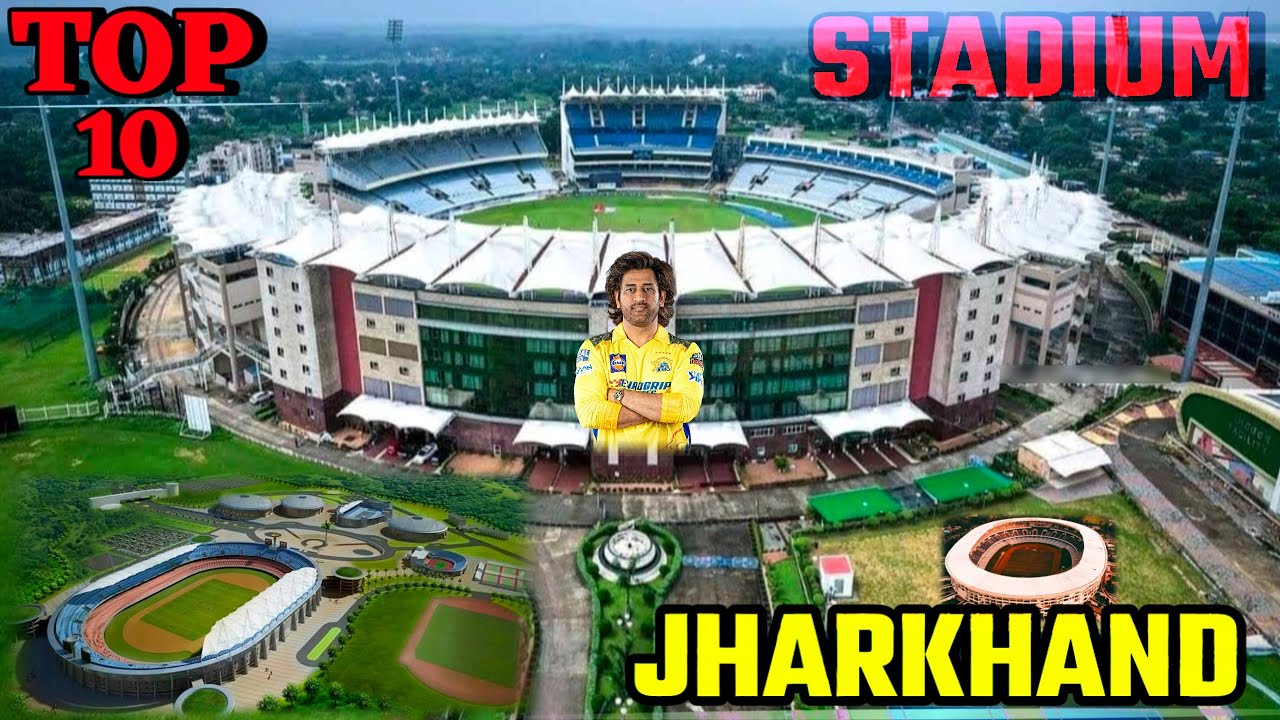 Top 10 Stadium Jharkhand. International Cricket Stadium in Jharkhand. List of Stadium in Jharkhand.