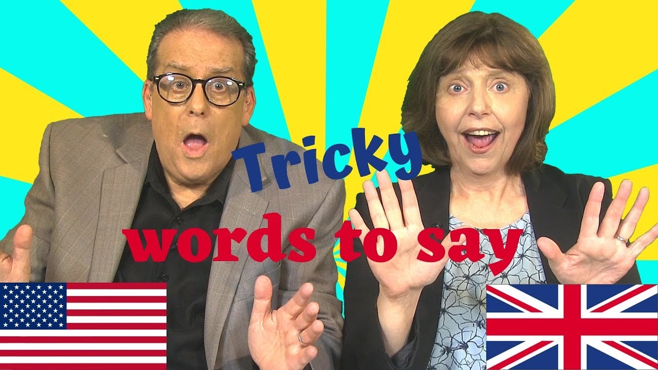 9 English words that are hard to say in British and American English