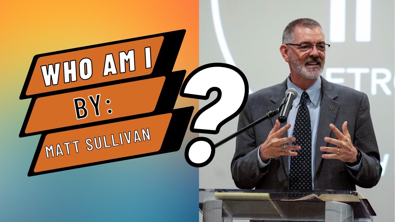 Who am I? | Matt Sullivan