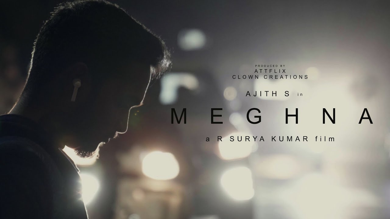 MEGHNA | Ajith S | Mahendra | Kiran Velu | Romario | R Surya Kumar | Tamil Short film