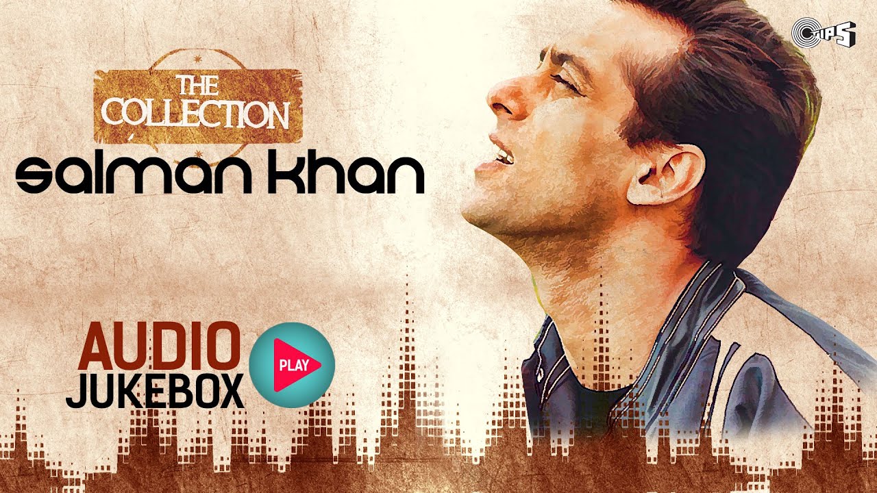 Salman Khan Hit Songs Collection | Full Songs Audio Jukebox