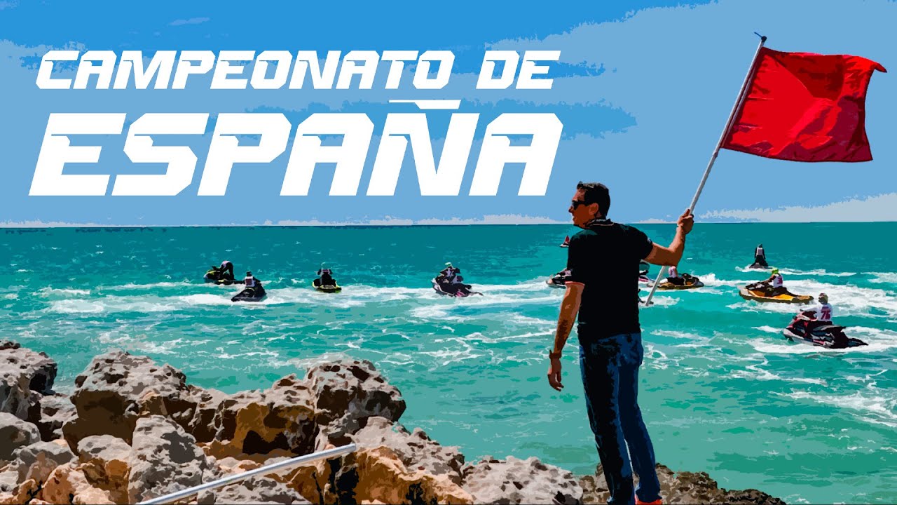 Campeonato de España de Motos de Agua, Oropesa del Mar - Domingo
