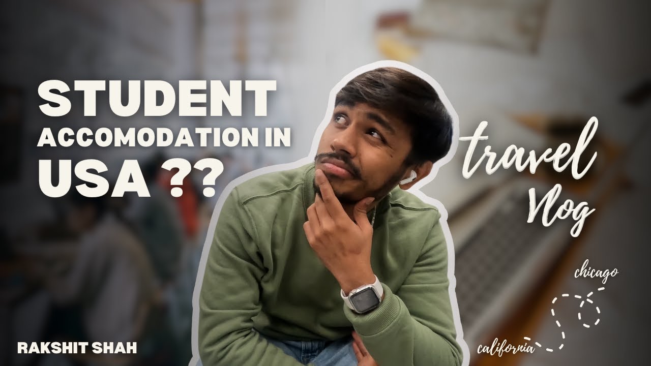 How to Find Student Accommodation in USA? | Travel Vlog