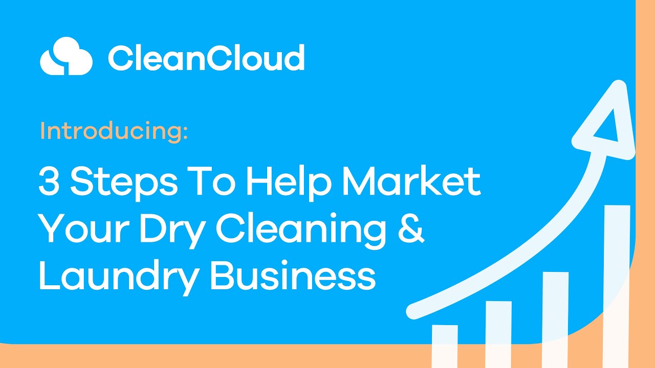 3 Steps to Help Market your Dry Cleaning & Laundry Business.