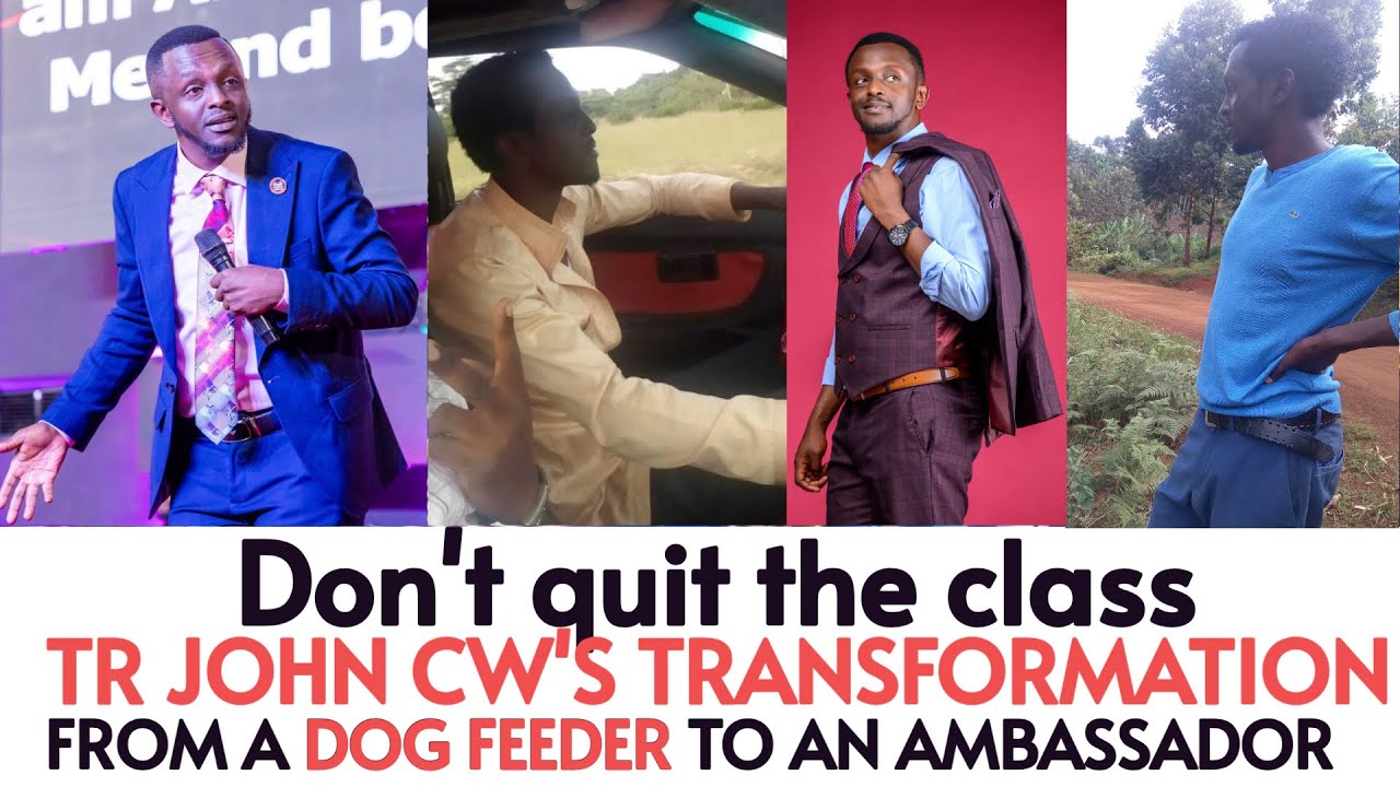 TR JOHN CW'S GLORIOUS  TRANSFORMATION FROM A DOG FEEDER TO AN AMBASSADOR  DON'T QUIT THE CLASS!