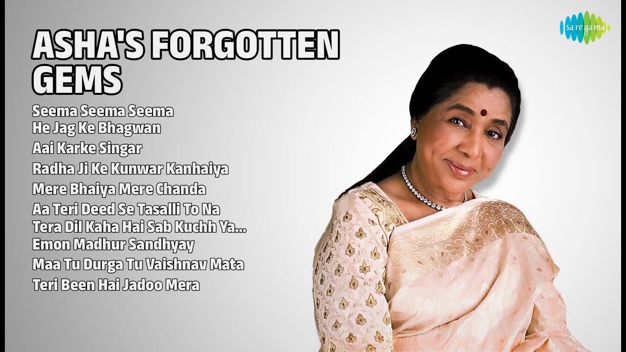 आशा के अनसुने नगमे | Asha Bhosle Songs | Seema Seema Seema | He Jag Ke Bhagwan